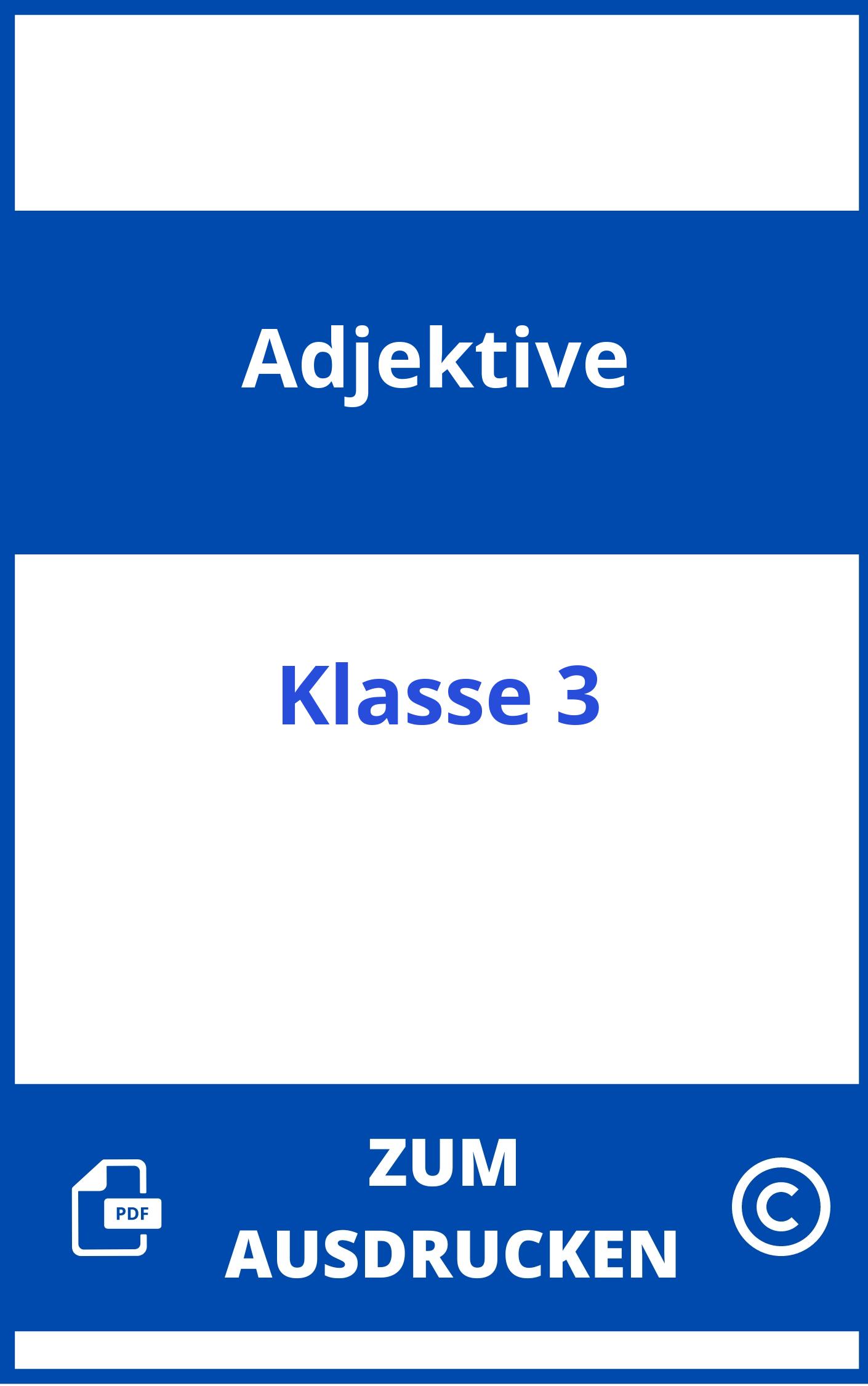 Adjektive Übungen 3. Klasse Zum Ausdrucken