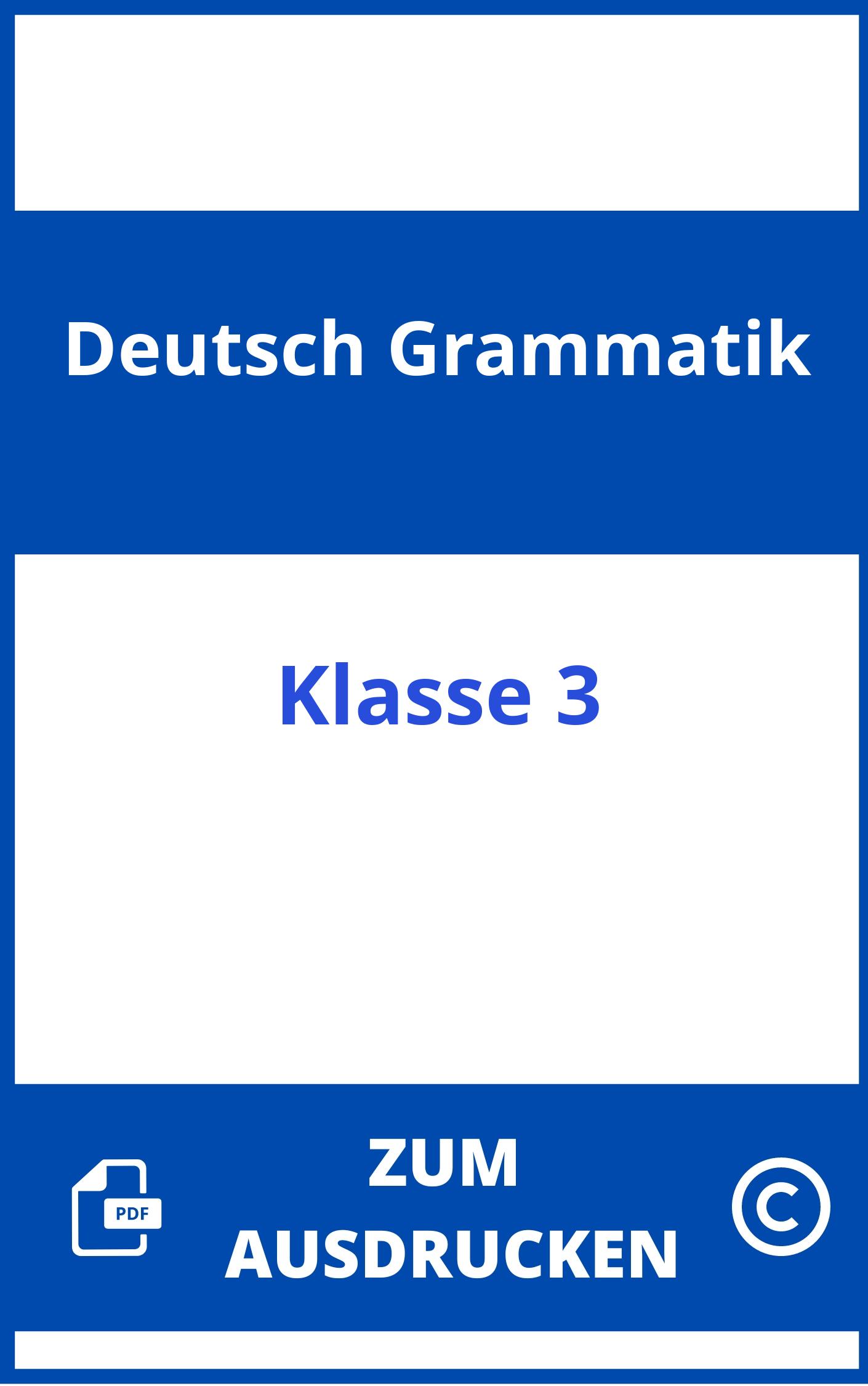 Deutsch Grammatik Übungen Klasse 3 Zum Ausdrucken