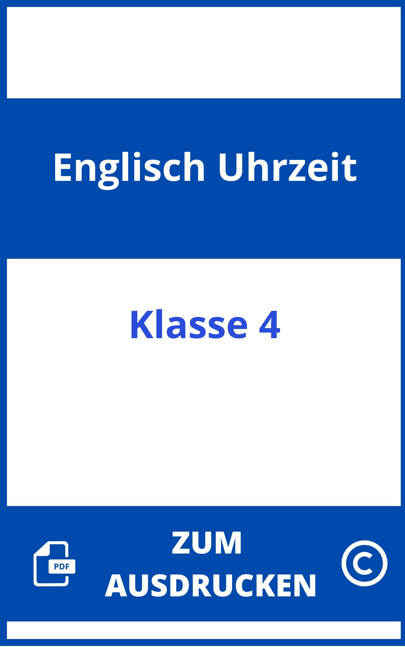 Englisch Arbeitsblätter Uhrzeit Klasse 4 Zum Ausdrucken