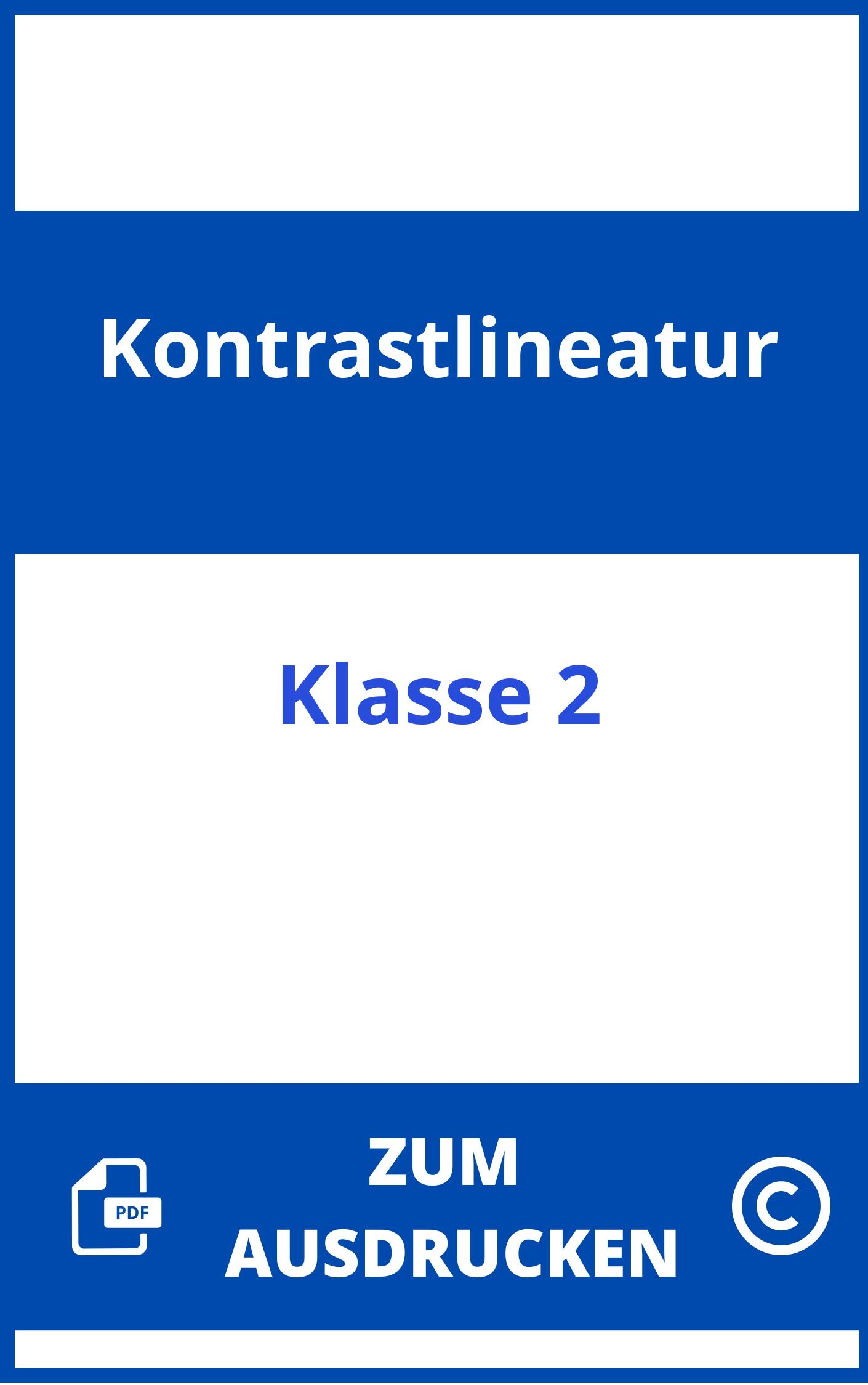 Kontrastlineatur Klasse 2 Zum Ausdrucken