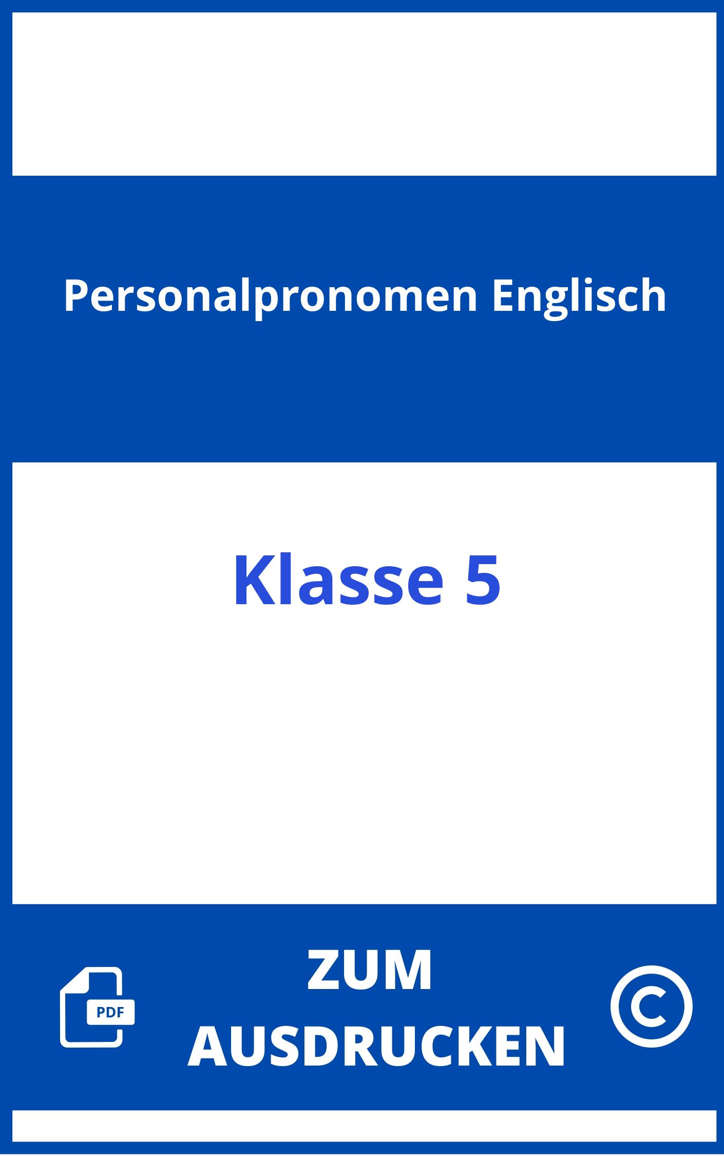 Personalpronomen Englisch Übungen Klasse 5 Zum Ausdrucken