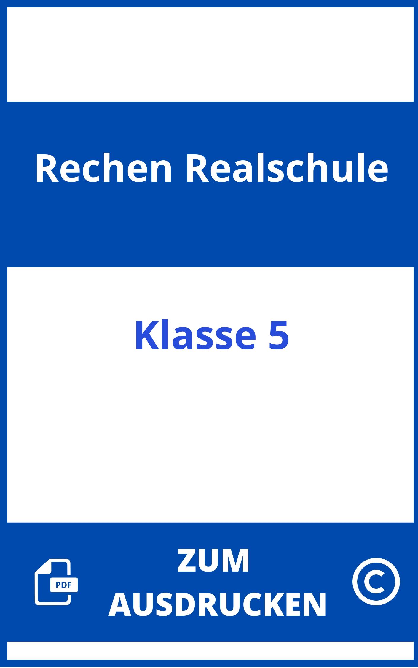 Rechenaufgaben 5. Klasse Realschule Zum Ausdrucken