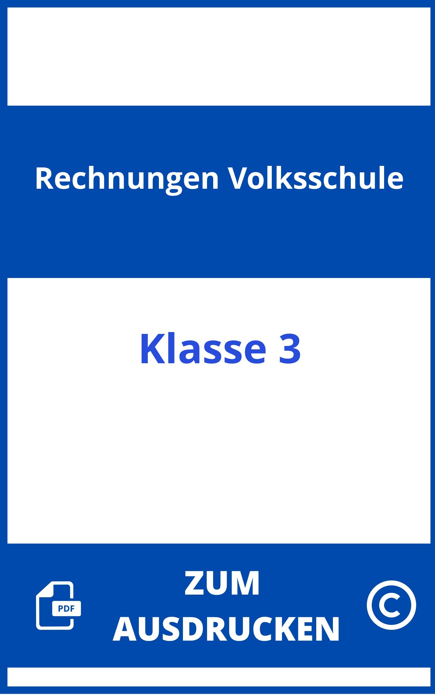 Rechnungen 3 Klasse Volksschule Zum Ausdrucken