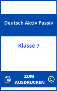 Übungen Deutsch Aktiv Passiv 7. Klasse Zum Ausdrucken